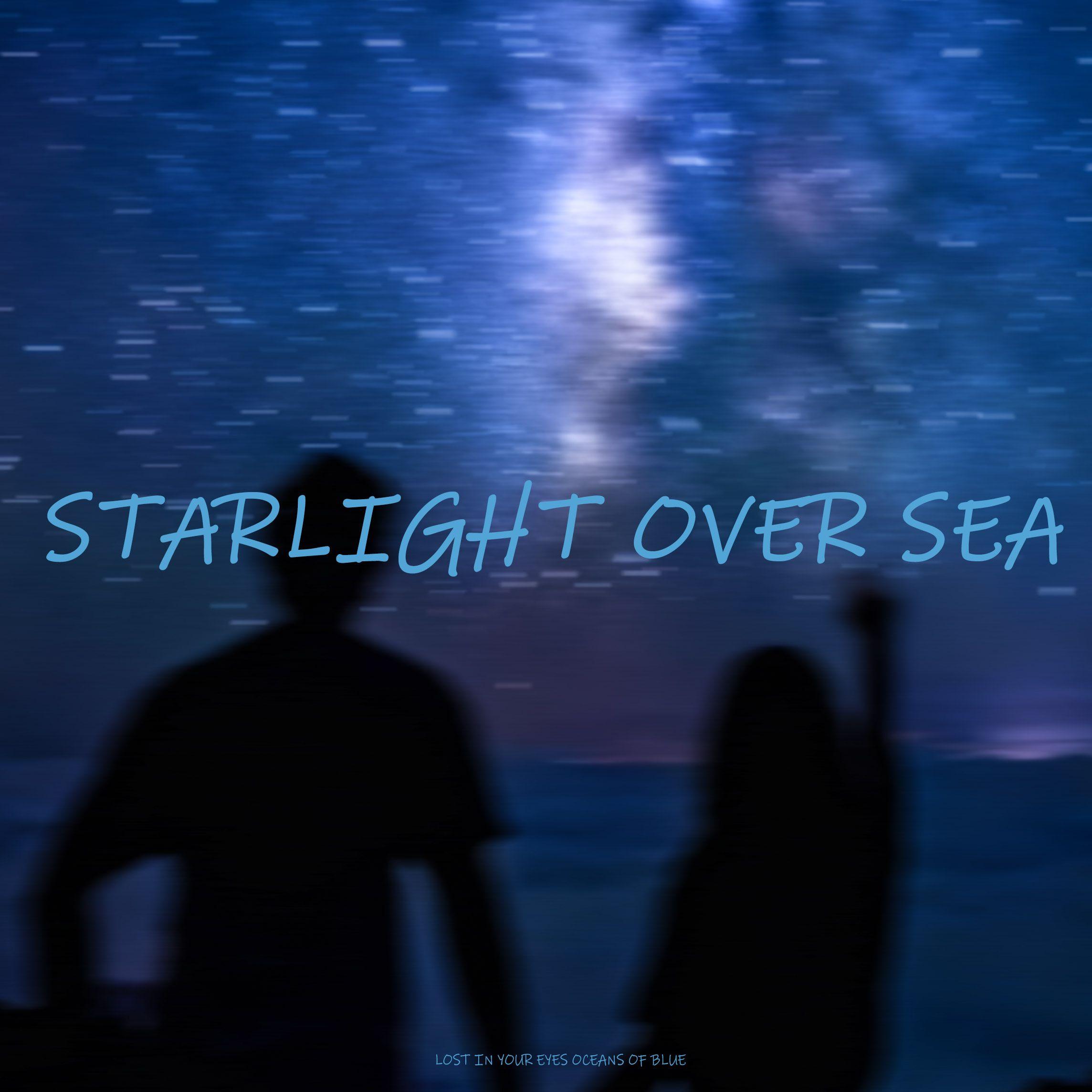 STARLIGHT OVER SEA
