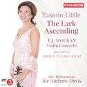 MOERAN, E.J.: Violin Concerto / VAUGHAN WILLIAMS, R.: The Lark Ascending / DELIUS, F.: Legende (Litt专辑