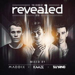 The Sound Of Revealed 2016 (Mixed By Maddix, KAAZE & Suyano)专辑