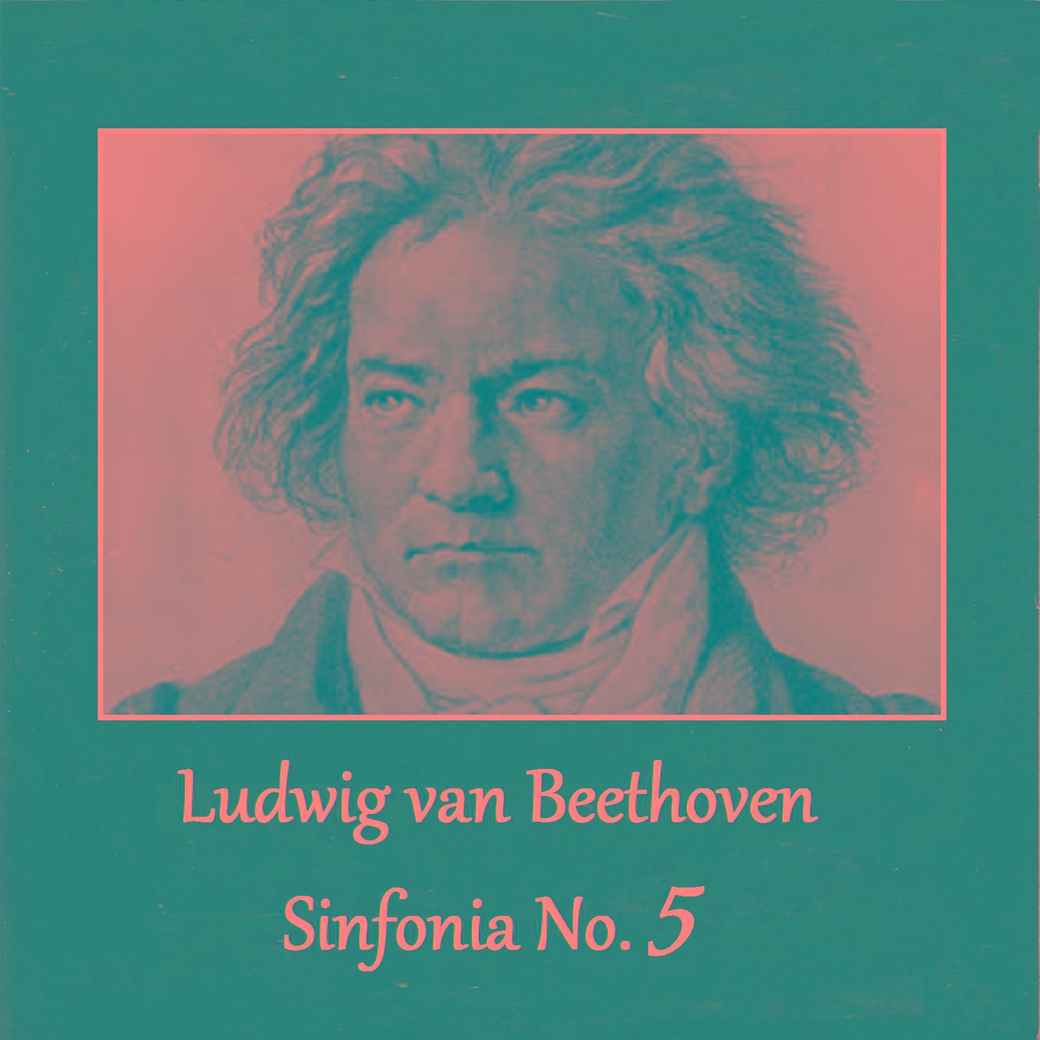 Ludwig van Beethoven - Sinfonia No. 5专辑