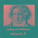 Ludwig van Beethoven - Sinfonia No. 5专辑