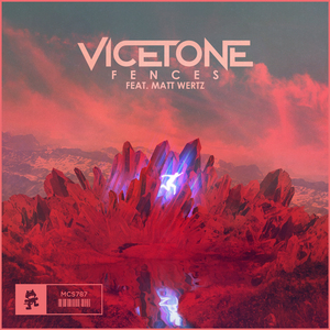 Vicetone & Matt Wertz - Fences (Pre-V) 带和声伴奏