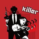 KILLER专辑