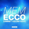 Ecco (Ummet Ozcan Edit)