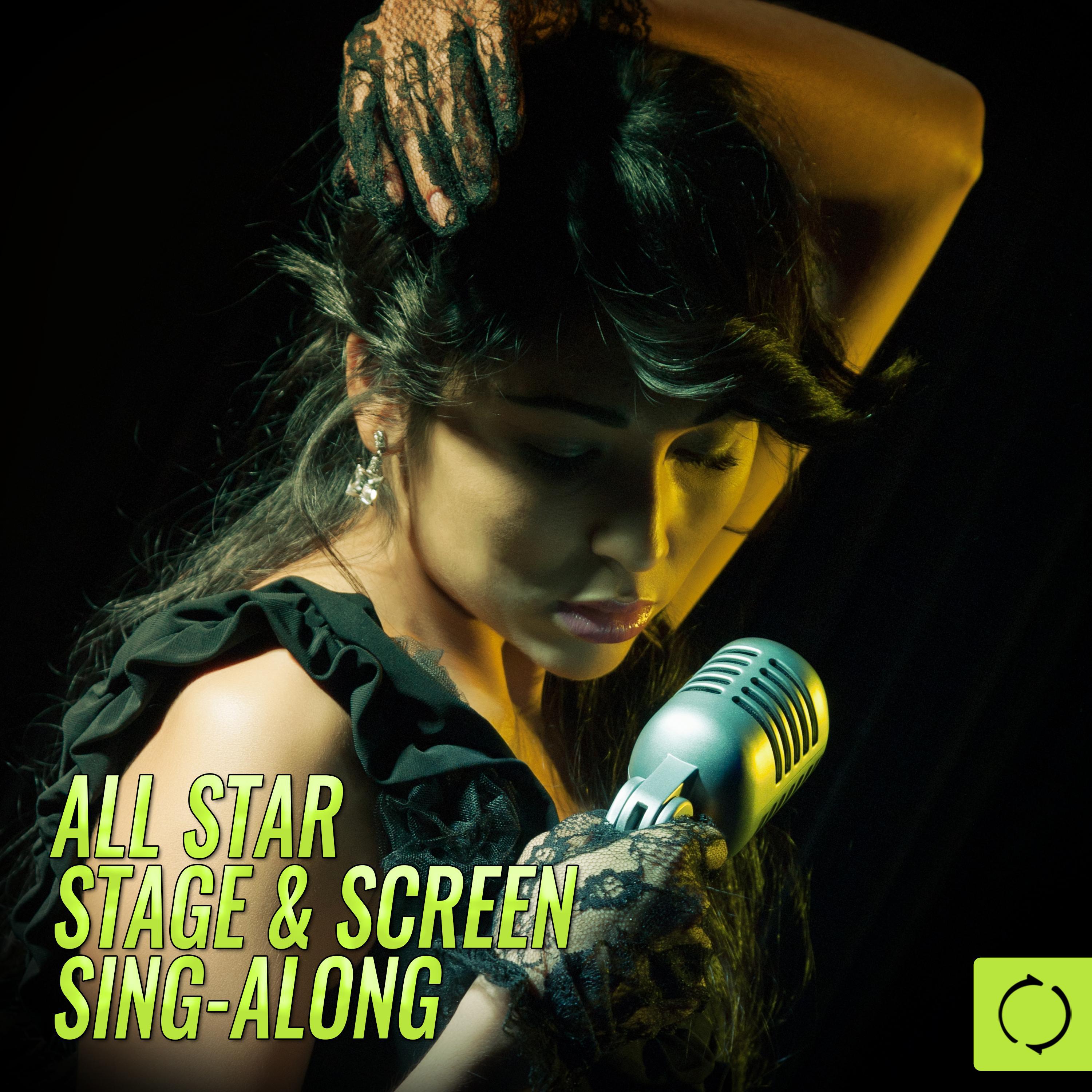 All Star Stage & Screen Sing - Along专辑