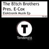 The B!tch Brothers Pres. E-Cox - Humanized (E-Cox Elektronik Musik Mix)