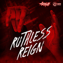 Ruthless Reign专辑