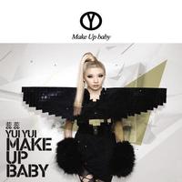 陈蕊蕊 - Make Up Baby