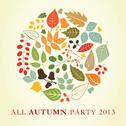 All Autumn Party 2013专辑