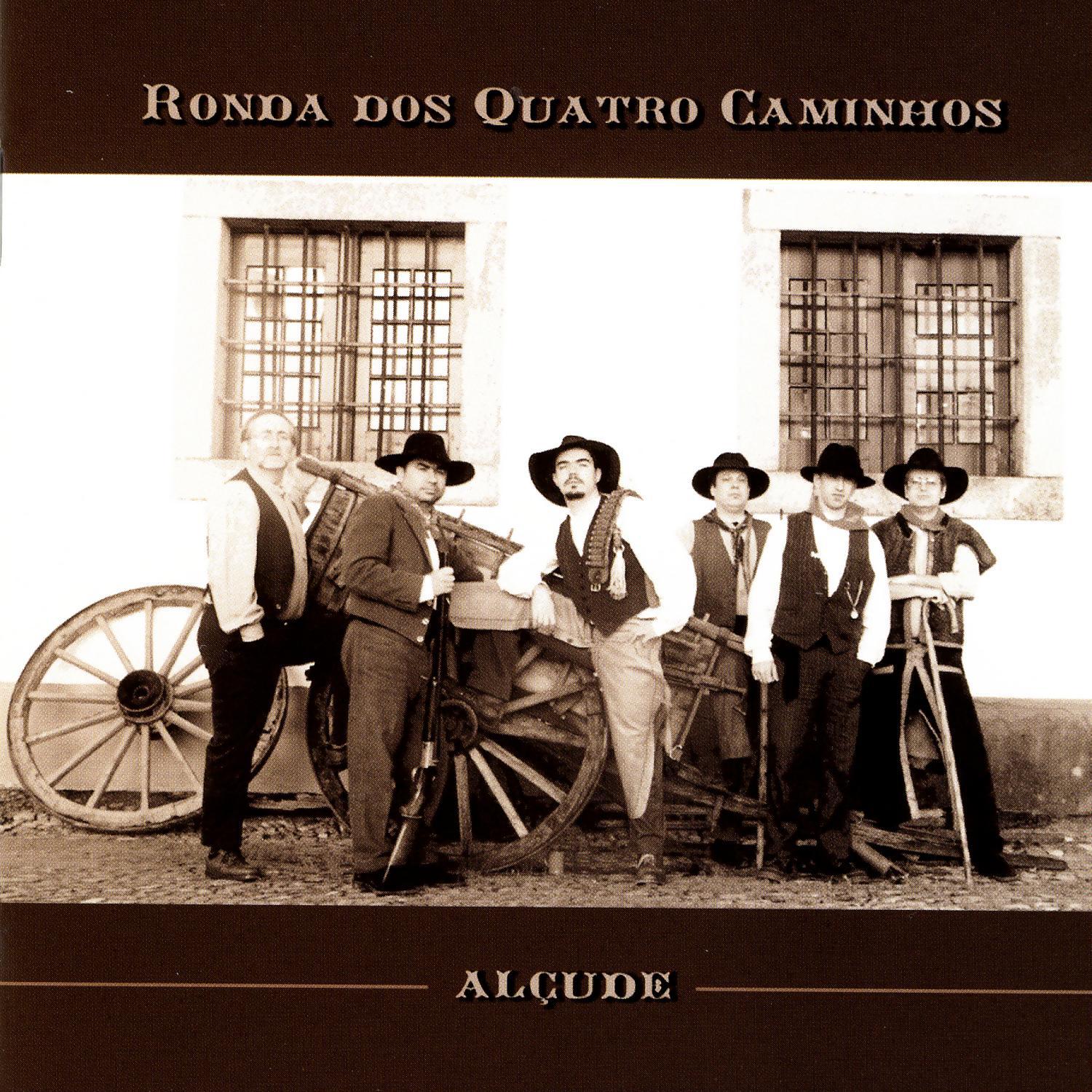 Ronda Dos Quatro Caminhos - Nunca Fui Cantador