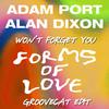 Adam Port - Forms Of Love Won't Forget You
