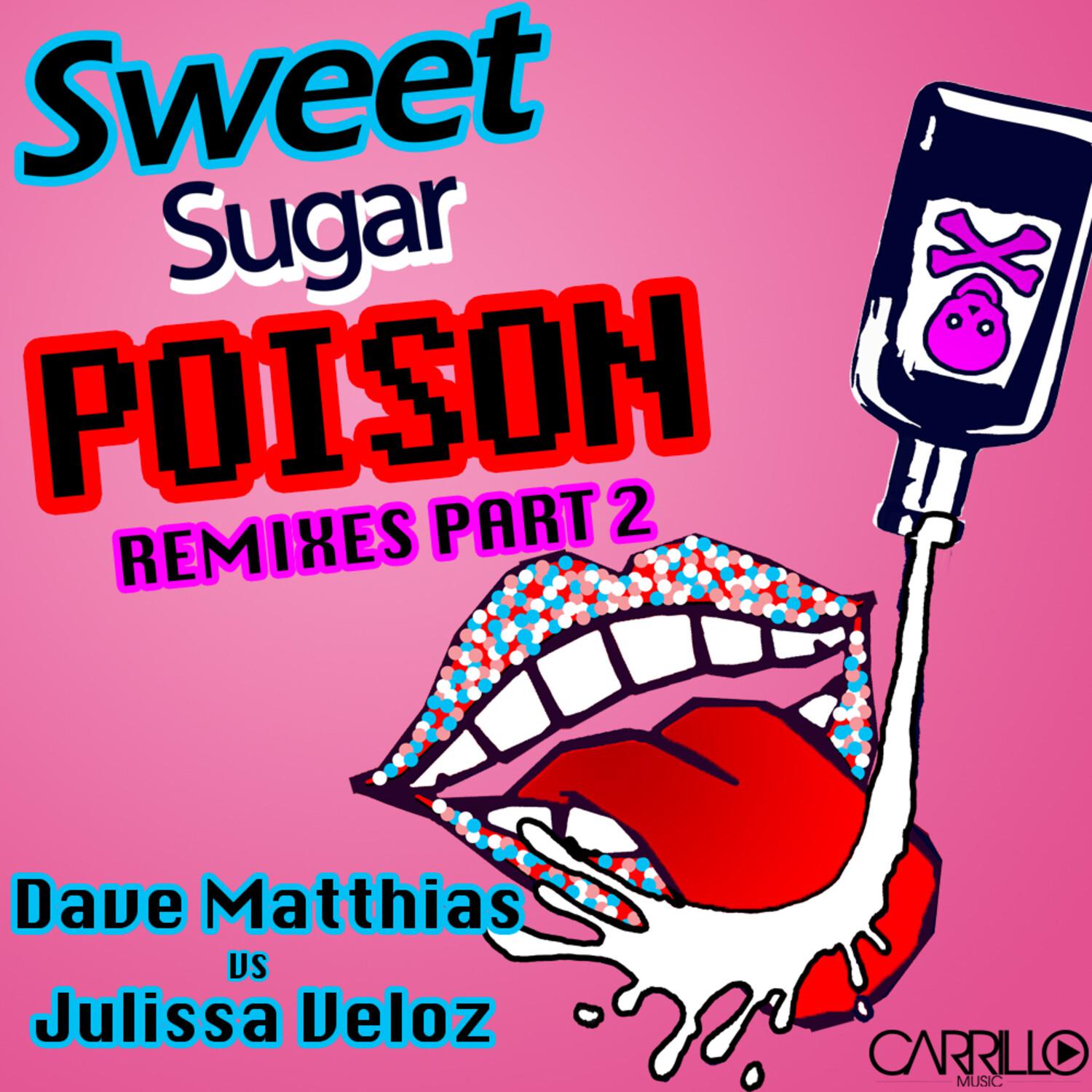 sweet sugar poison(edson pride massive mix dave matthias