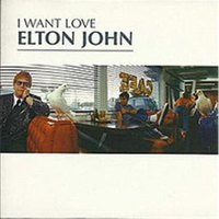 Elton John - I Want Love (karaoke)
