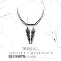 Burial (Skrillex & Trollphace Remix)专辑