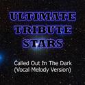 Snow Patrol - Called Out In The Dark (Vocal Melody Version)专辑