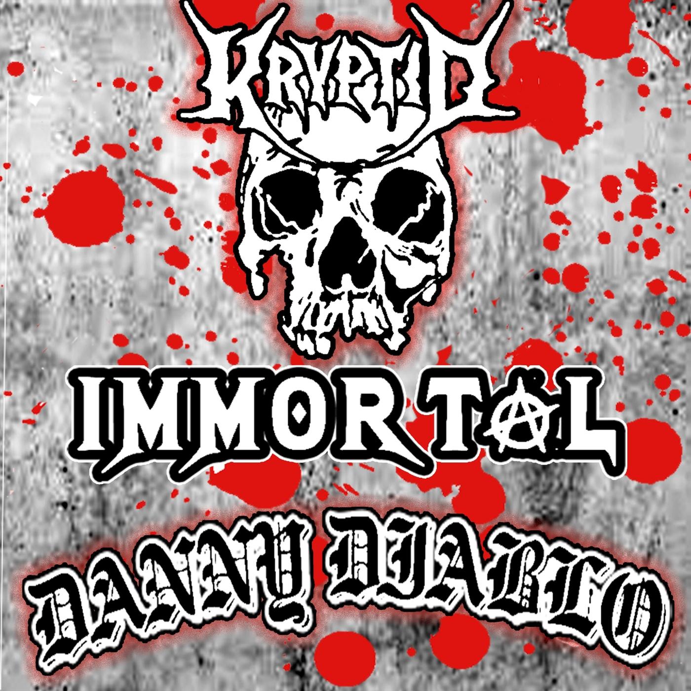 Immortal (feat. Danny Diablo)
