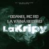 Odanel Mc Rd - la kripy (feat. la vaina records)