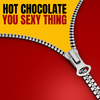 Hot Chocolate - You Sexy Thing (Reimagined 7