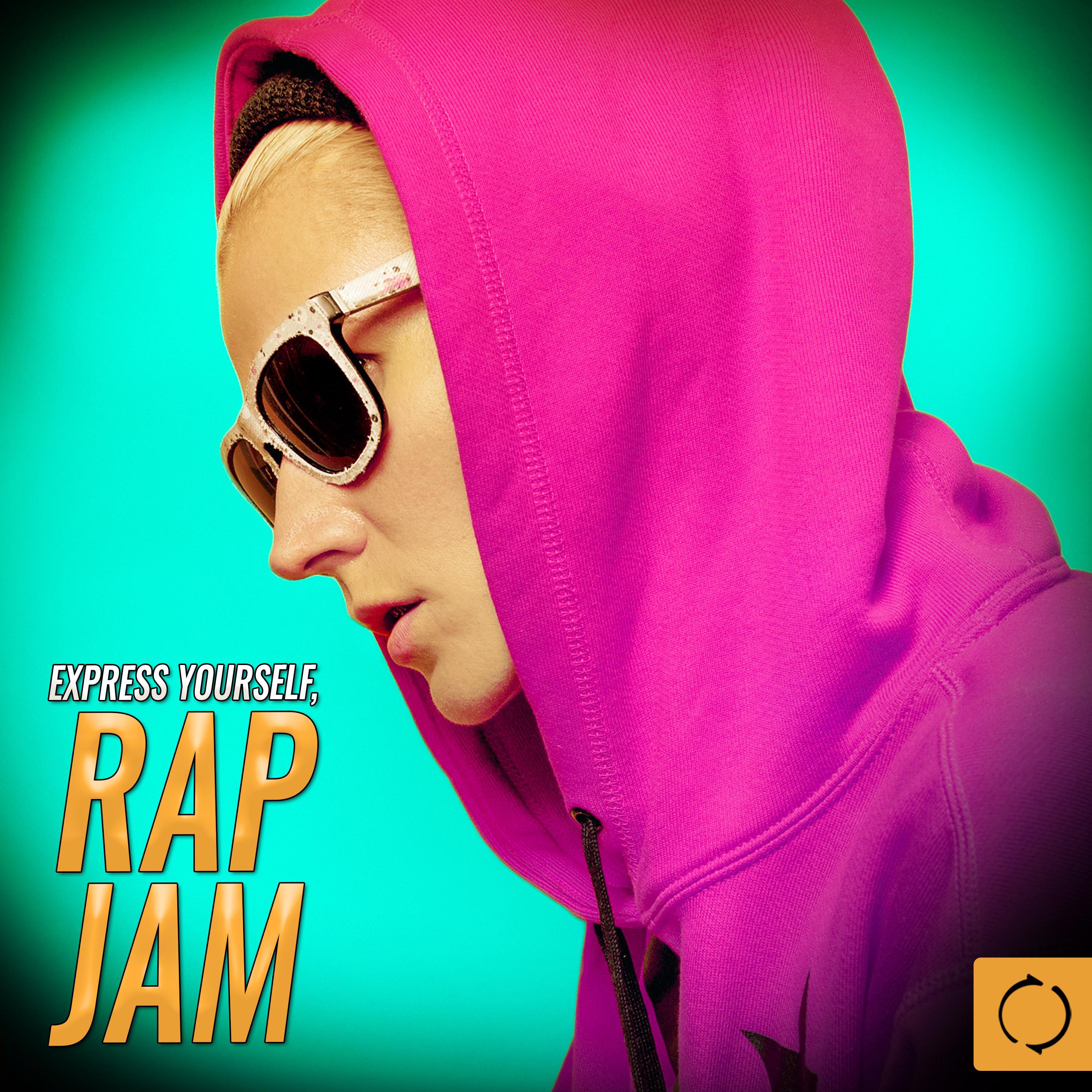 Express Yourself, Rap Jam专辑