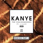 Kanye (Remixes Part 2)专辑