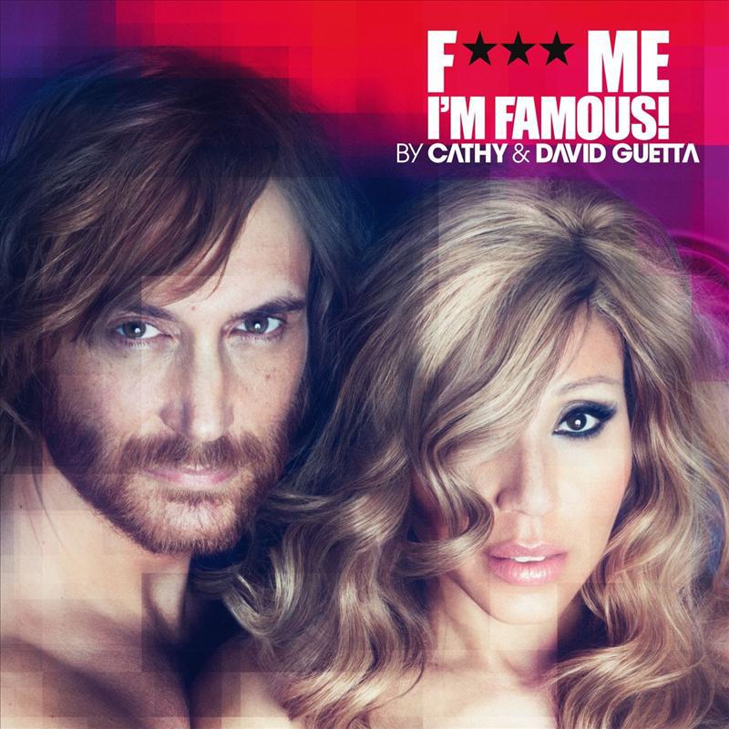 F*** Me, I'm Famous 2012专辑