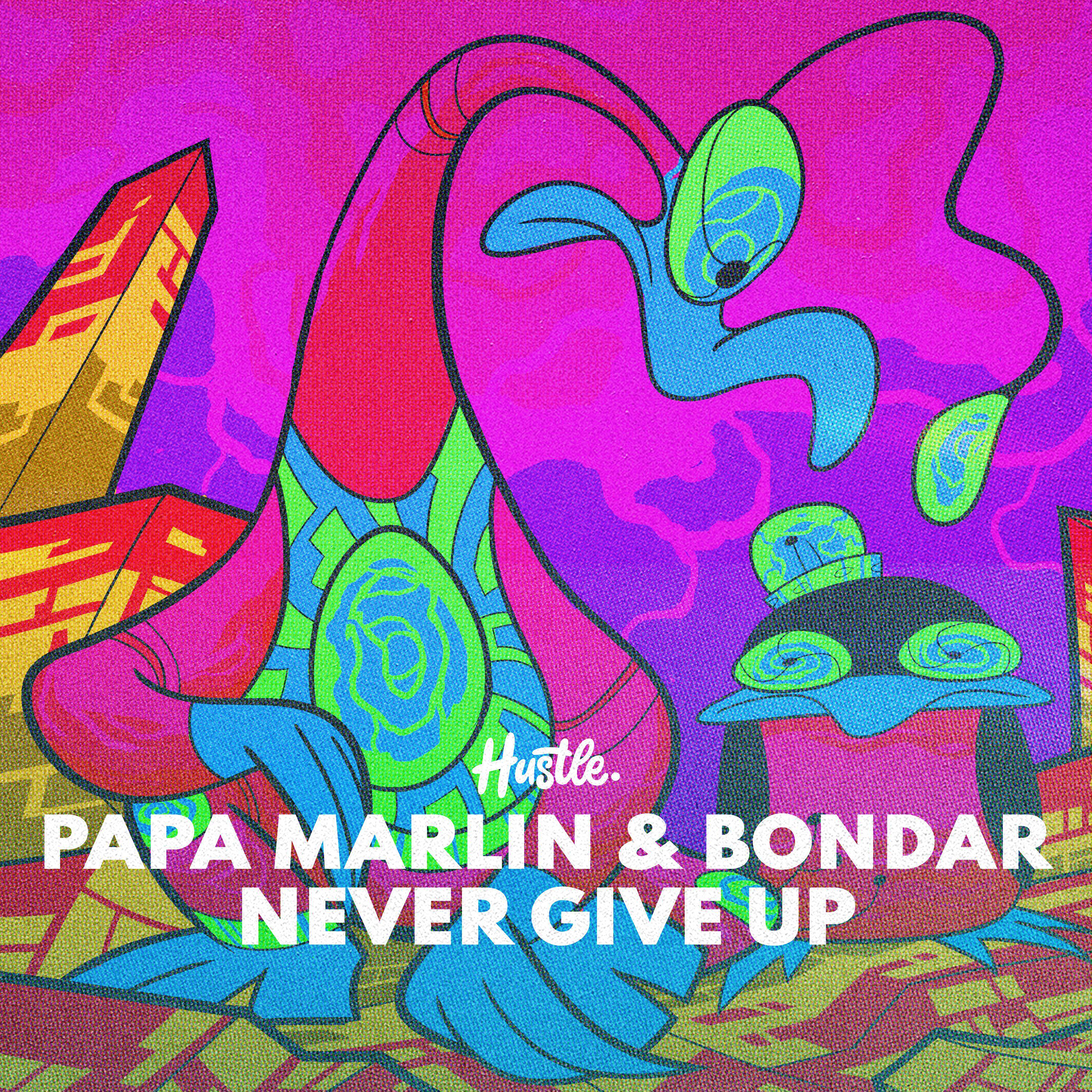 Papa Marlin - Never Give Up (Radio Edit)