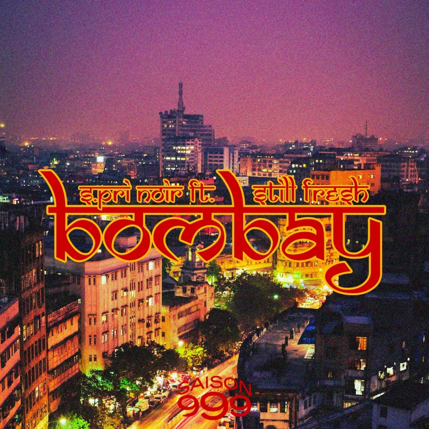 Bombay (Saison 999)