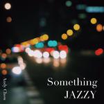 Something Jazzy专辑