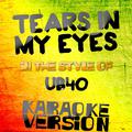 Tears in My Eyes (In the Style of Ub40) [Karaoke Version] - Single