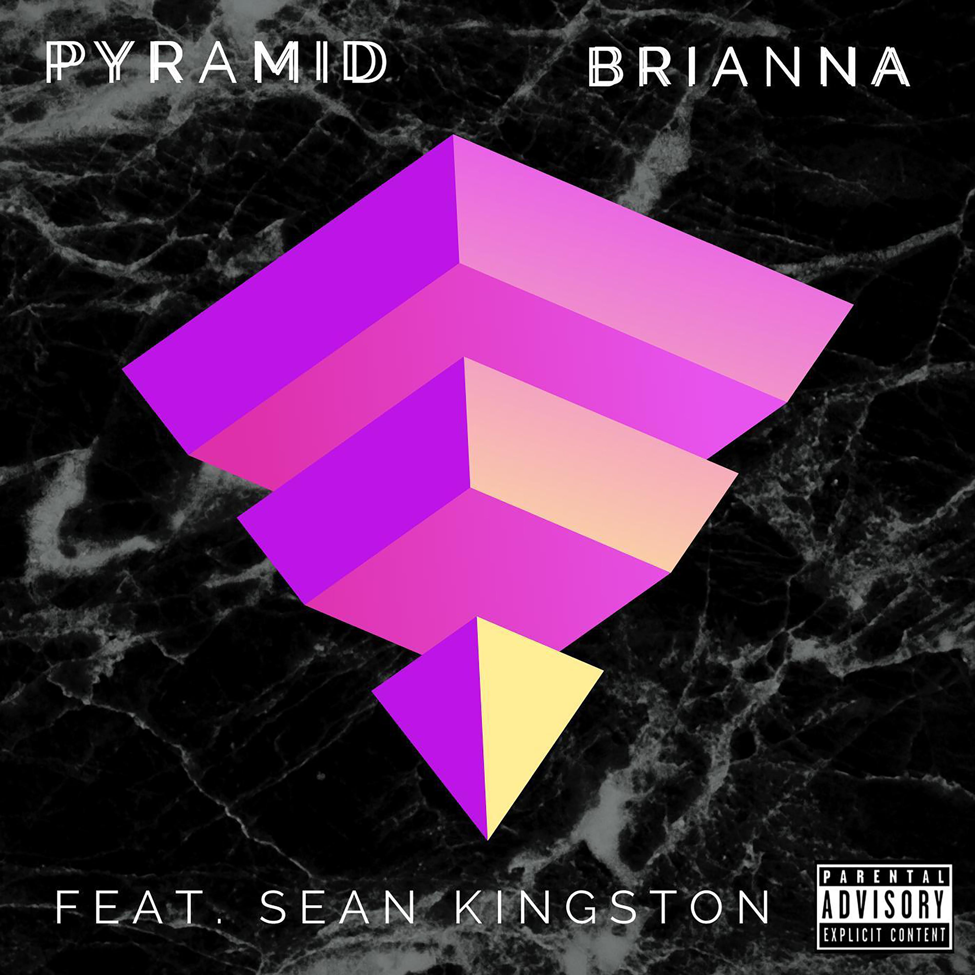 Brianna - Pyramid (feat. Sean Kingston)