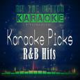 Karaoke Picks - R&B Hits