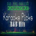 Karaoke Picks - R&B Hits专辑