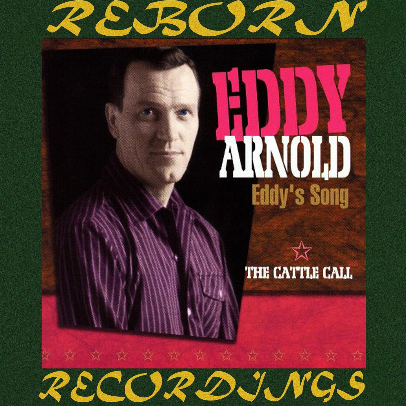 Eddy's Song, The Cattle Call (HD Remastered)