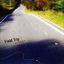 Field Trips专辑