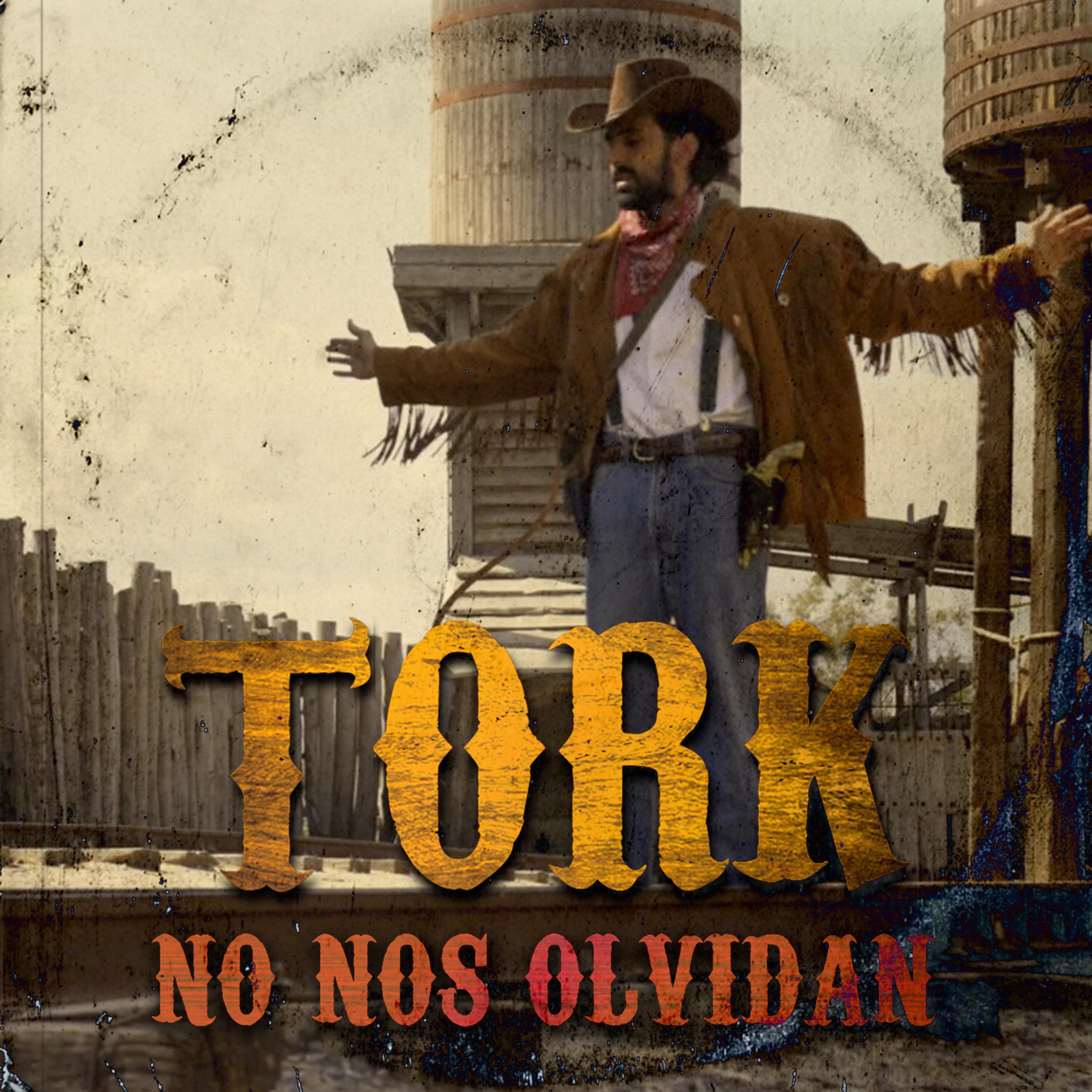 Tork - No nos olvidan