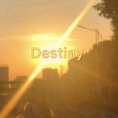 Destiny (prod by jhythm 5)