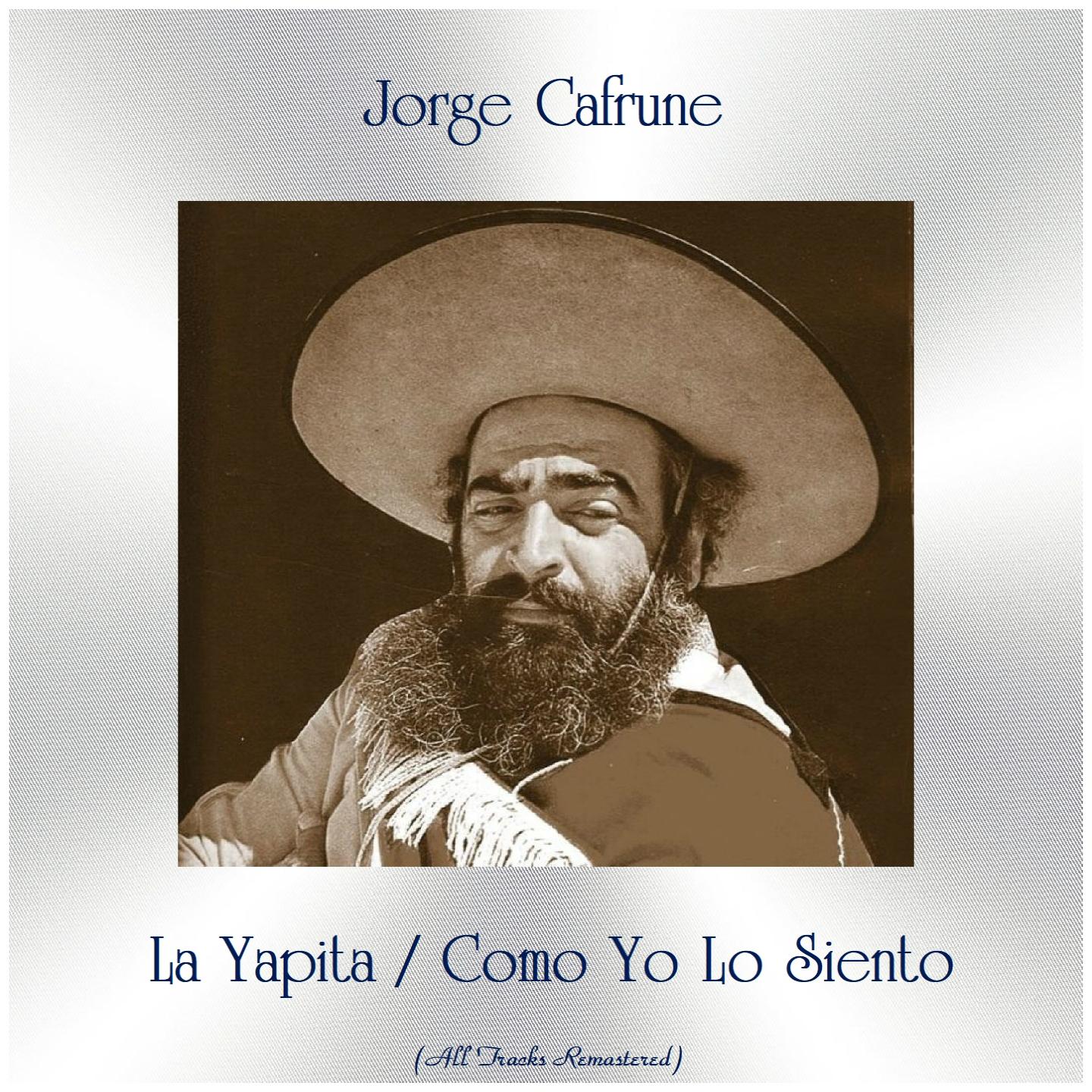 La Yapita / Como Yo Lo Siento (All Tracks Remastered)