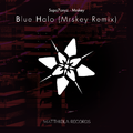 Blue Halo (Mrskey Remix)