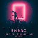 Somebody Else (EMBRZ Remix)专辑