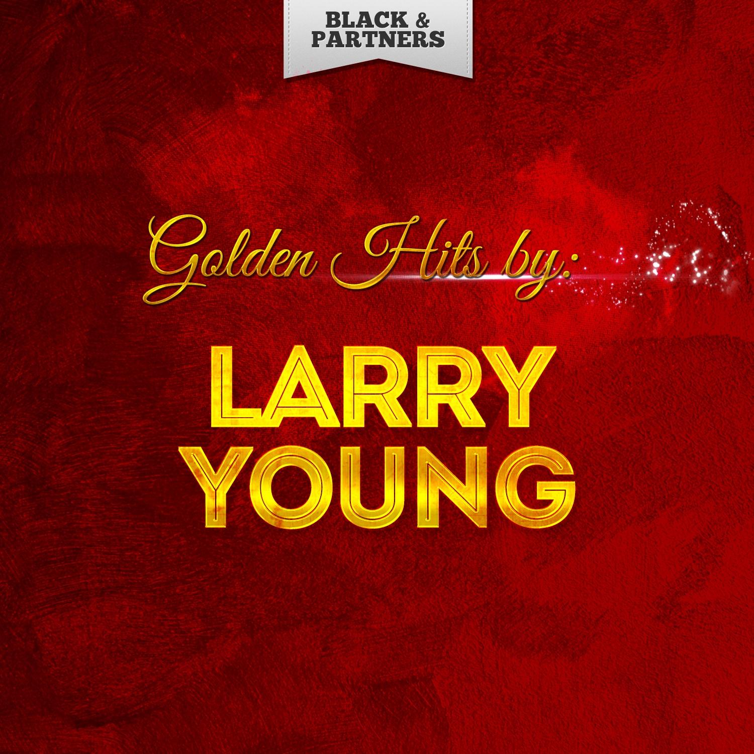 Golden Hits By Larry Young