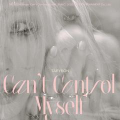 【Acappella】Can‘t Control mself