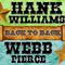 Back To Back: Hank Williams & Webb Pierce专辑