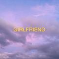 GIRLFRIEND（吉他版）