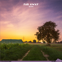 Far Away