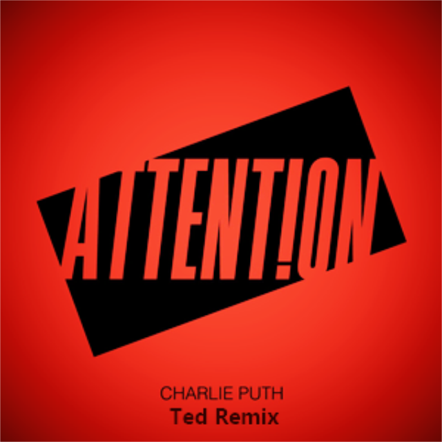 Attention (Ted Remix)专辑