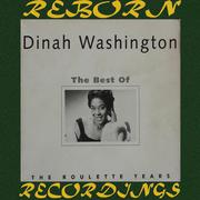 The Best of Dinah Washington [Roulette] (HD Remastered)