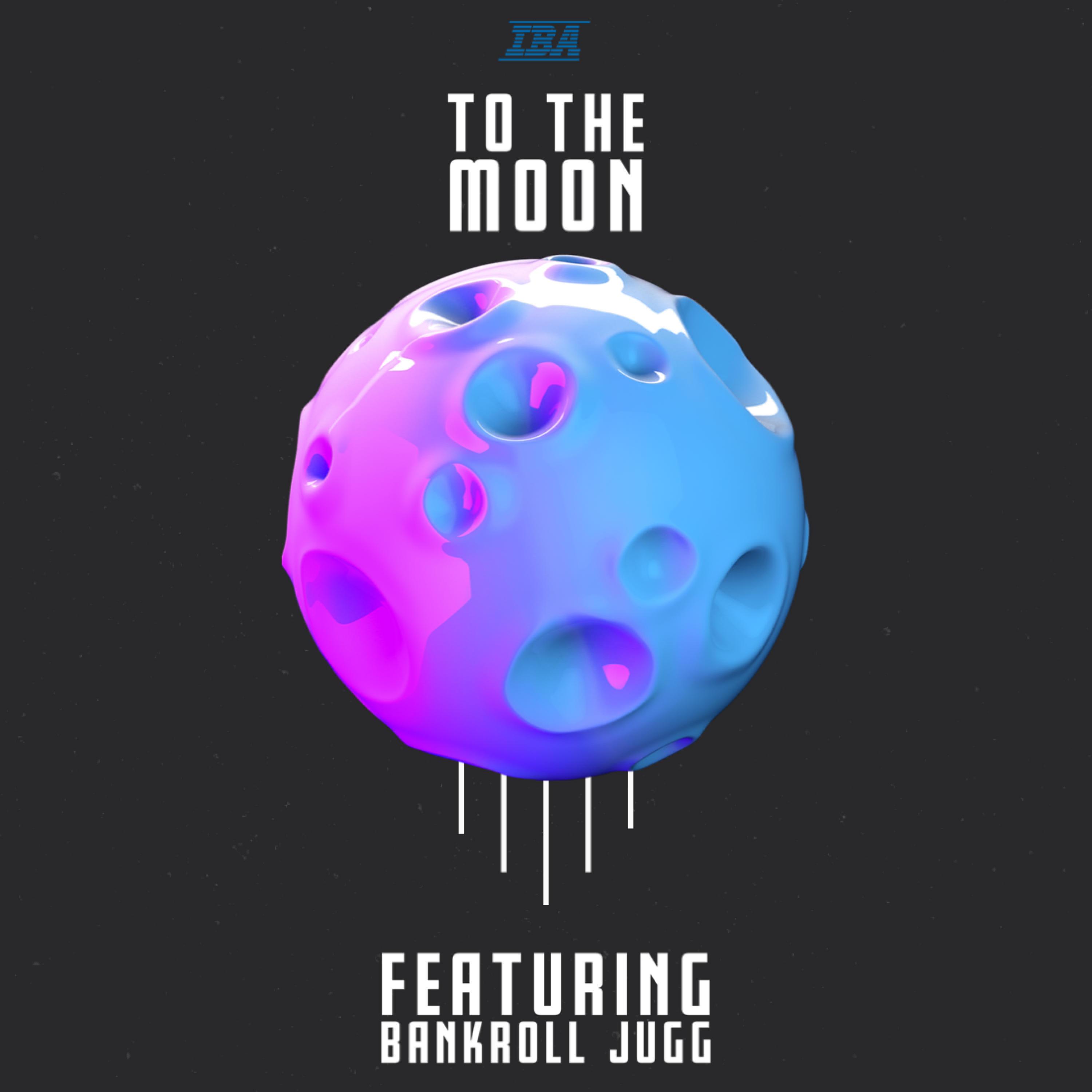 K.O. - To The Moon (feat. Bankroll Jugg)