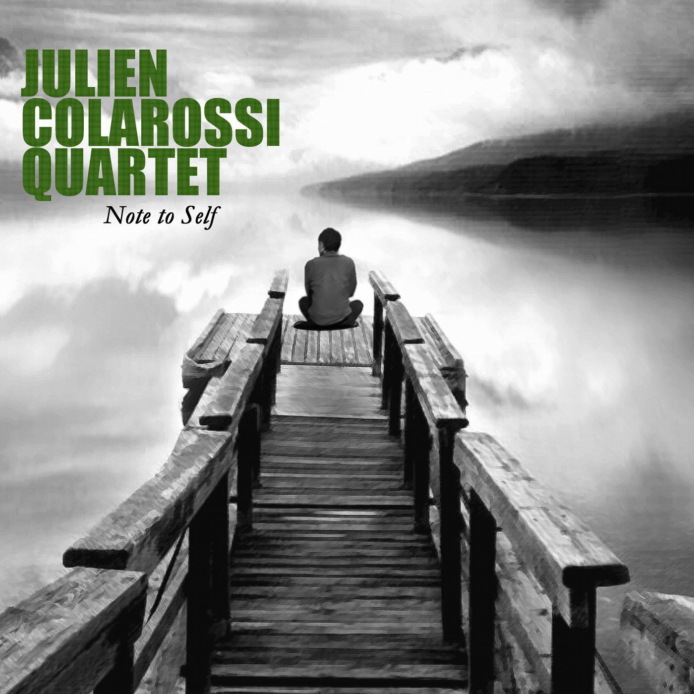 The Julien Colarossi Quartet - Sincerity