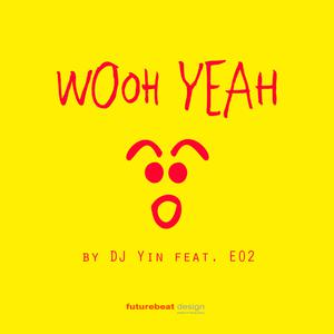 EO2 - Wooh Yeah