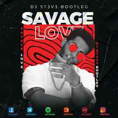 Jason Derulo Savage Love (DJ St3v3 BOOTLEG)